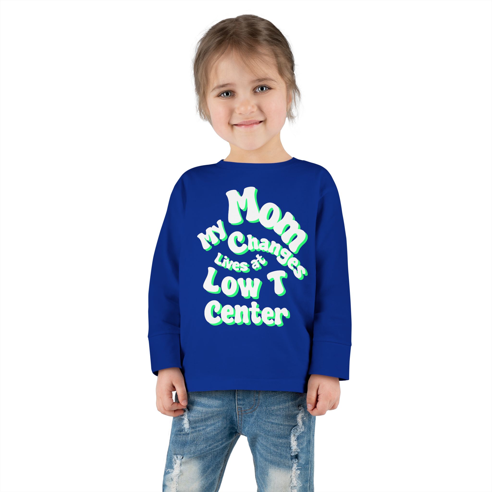 Toddler Long Sleeve Tee - "My Mom Changes Lives at Low T Center" - Image 12